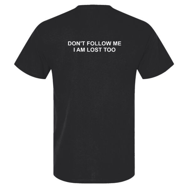 Dont Follow Me, I am lost too - Softstyle™ adult ringspun t-shirt - Softstyle™ adult ringspun t-shirt Thumbnail