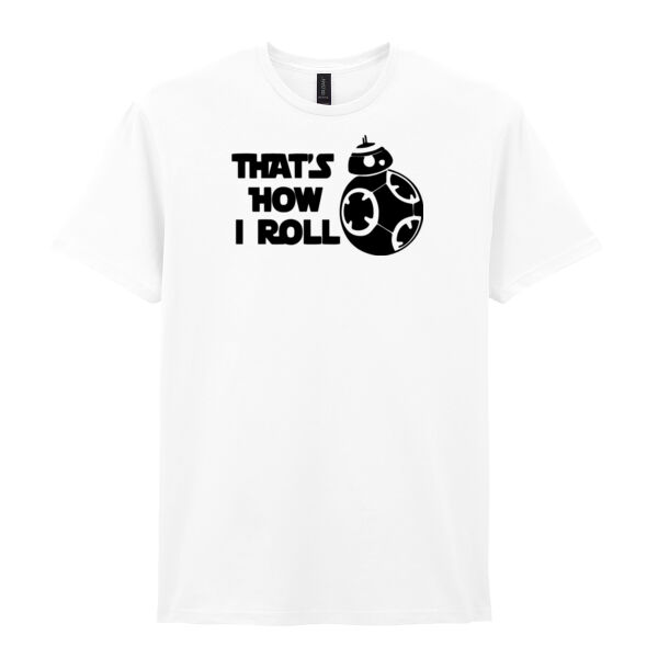 That's How I Roll - Softstyle™ adult ringspun t-shirt Thumbnail