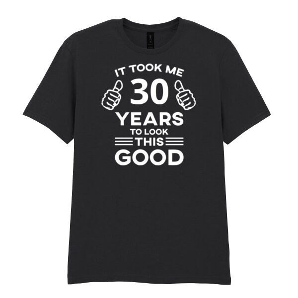 Customisable - It took me - years to look this good. - Softstyle™ adult ringspun t-shirt Thumbnail