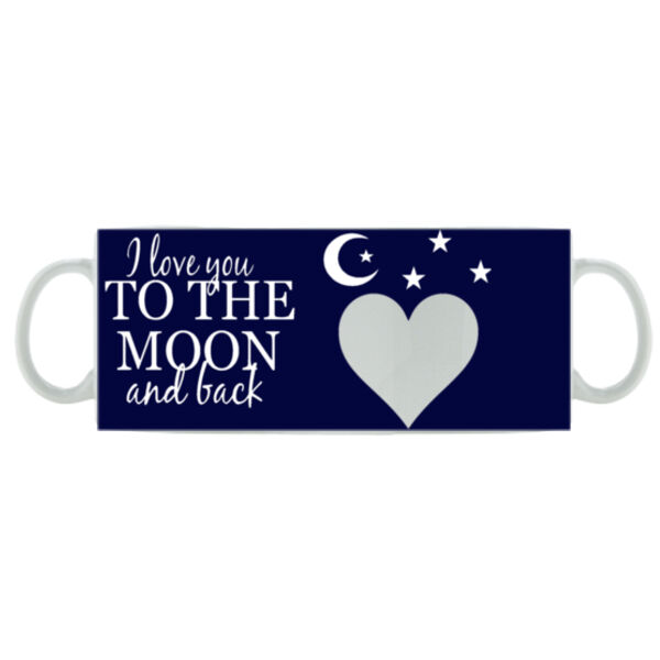Customisable - I Love You To The Moon And Back - Mug - Ceramic 11oz Thumbnail
