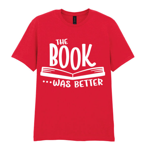 The Book Was Better - Softstyle™ adult ringspun t-shirt Thumbnail