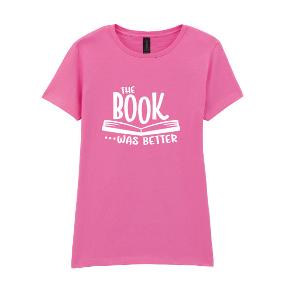 The Book Was Better - Softstyle™ women's ringspun t-shirt Thumbnail