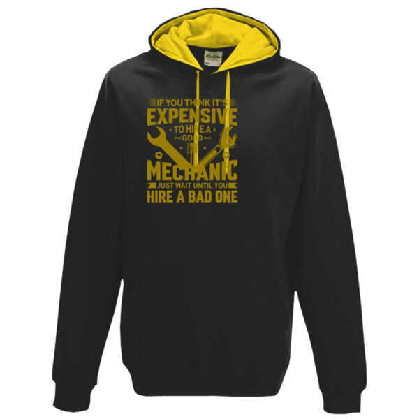 If you think its expensive to hire a good mechanic - Varsity hoodie Thumbnail