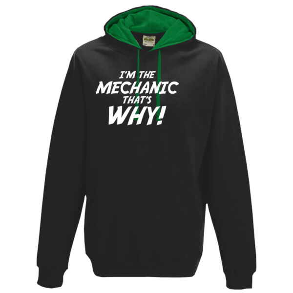 I'm the Mechanic thats why! - Varsity hoodie Thumbnail