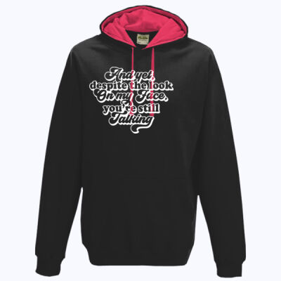 And yet you're still talking - Varsity hoodie Thumbnail