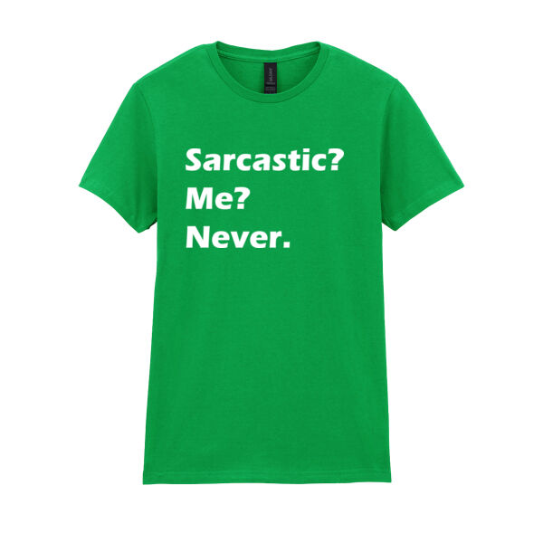 Sarcastic?  - Softstyle™ women's ringspun t-shirt Thumbnail
