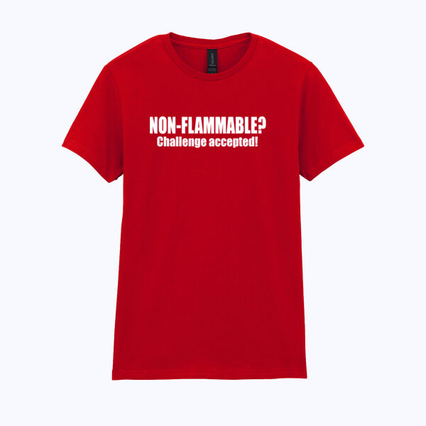 Non - Flammable? - Softstyle™ women's ringspun t-shirt Thumbnail