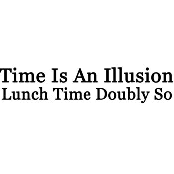 Time is an illusion Thumbnail