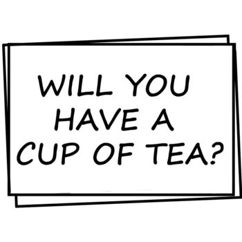 Will you have a cup of tea? Thumbnail